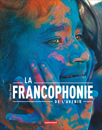 La francophonie de l’avenir