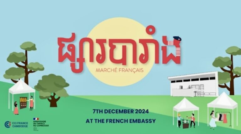 CAMBODGE – FRANCE : Le Marché Français de Phnom Penh fait son grand retour !